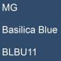 Preview: MG, Basilica Blue, BLBU11.